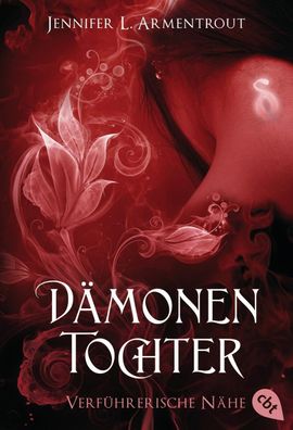 Dämonentochter 03 - Verführerische Nähe, Jennifer L. Armentrout