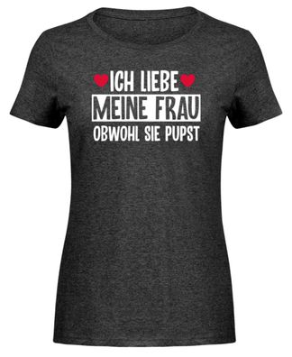 Ich liebe meine Frau obwohl sie pupst - Damen Melange Shirt