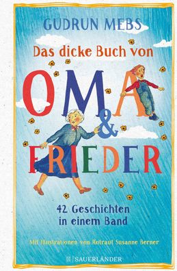 Das dicke Buch von Oma und Frieder, Gudrun Mebs