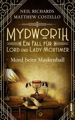 Mydworth - Mord beim Maskenball, Matthew Costello