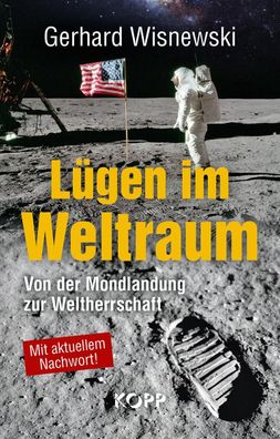 Lügen im Weltraum, Gerhard Wisnewski