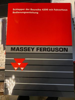 Betriebsanleitung für die Traktoren Massey Ferguson Baureihe 4200 (Ab.1996 E37456)