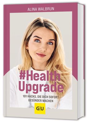 Health Upgrade, Alina Walbrun