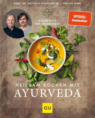 Heilsam kochen mit Ayurveda, Dietrich Grönemeyer