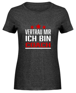 Vertrau MIR ICH BIN COACH - Damen Melange Shirt