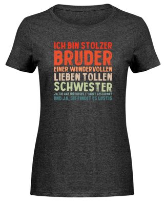 ICH BIN Stolzer BRUDER EINER Wundervolle - Damen Melange Shirt