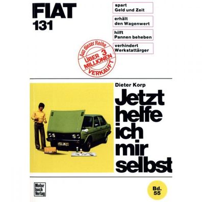 Fiat 131 1974-1984 Jetzt helfe ich mir selbst Reparaturanleitung Motorbuch