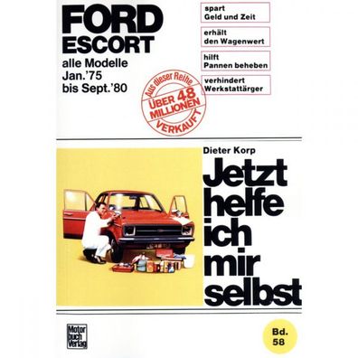 Ford Escort II 1975-1980 Jetzt helfe ich mir selbst Reparaturanleitung Motorbuch