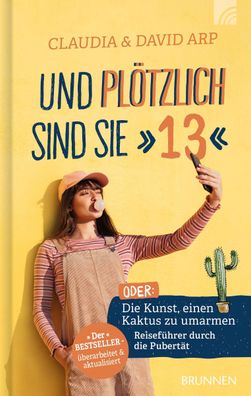 Und plötzlich sind sie 13, Claudia Arp