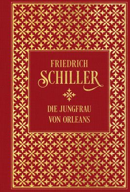 Die Jungfrau von Orleans, Friedrich Schiller