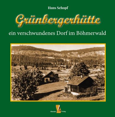 Grünbergerhütte, Hans Schopf