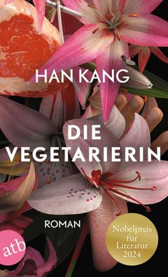 Die Vegetarierin, Han Kang