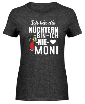 ICH BIN DIE Nüchtern-bin-ich-nie-moni - Damen Melange Shirt