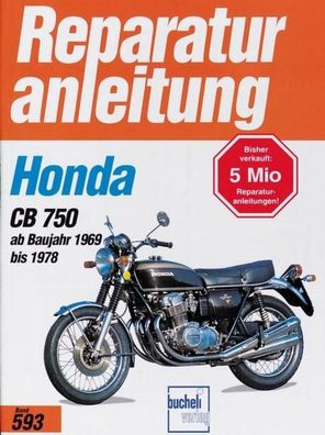 Honda CB 750 K0 / K1 / K2 / K6 / K7 / F1 / F2 (ab 1969-1978),