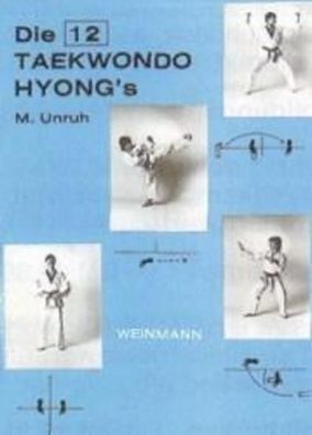 Die zwölf Taekwondo Hyong's, Michael Unruh