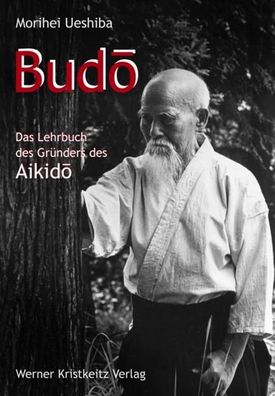 Budo, Morihei Ueshiba