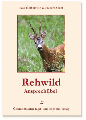 Rehwild-Ansprechfibel, Hubert Zeiler