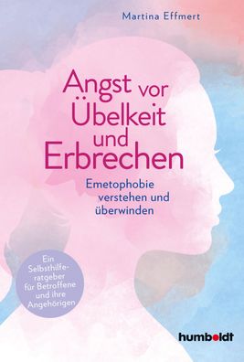 Angst vor Übelkeit und Erbrechen, Martina Effmert