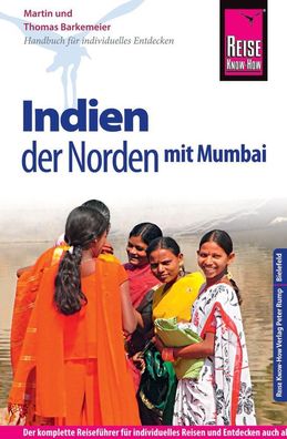 Reise Know-How Reiseführer Indien - der Norden mit Mumbai, Thomas Barkemeier