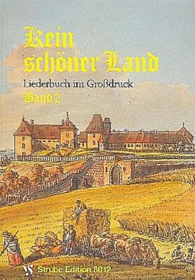 Kein schöner Land 2. Großdruck, Alfred Schöps