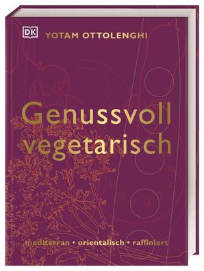 Genussvoll vegetarisch, Yotam Ottolenghi