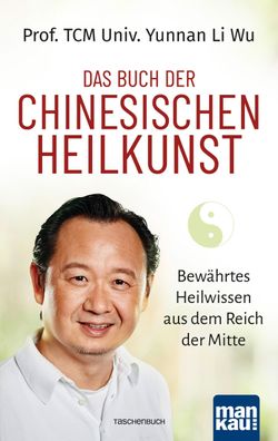 Das Buch der Chinesischen Heilkunst, Yunnan Li Wu