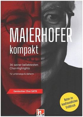 Maierhofer kompakt SATB - Großdruck, Lorenz Maierhofer