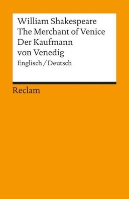 Der Kaufmann von Venedig / The Merchant of Venice, William Shakespeare