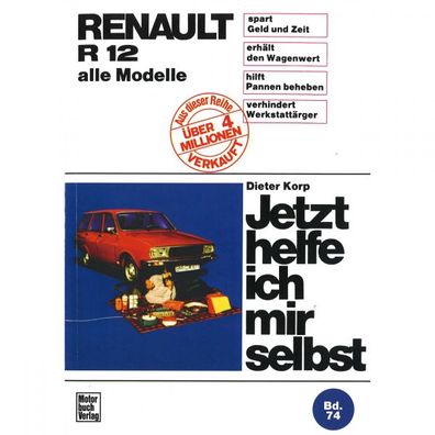 Renault R12 1969-1980 Jetzt helfe ich mir selbst Reparaturanleitung Motorbuch