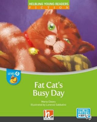 Young Reader, Level d, Fiction / Fat Cat's Busy Day + e-zone: Helbling Youn