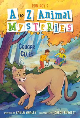 A to Z Animal Mysteries #3: Cougar Clues, Ron Roy