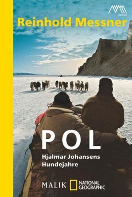 Pol: Hjalmar Johansens Hundejahre, Reinhold Messner