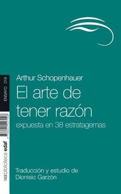 El arte de tener razón (Nueva Biblioteca Edaf), Arthur Schopenhauer