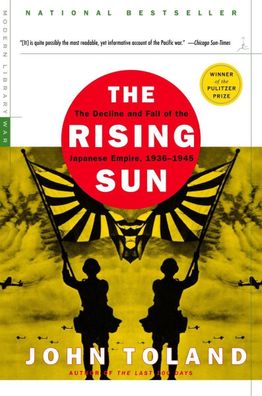 The Rising Sun: The Decline and Fall of the Japanese Empire, 1936-1945 (Mod