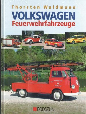 VW Feuerwehrfahrzeuge, VW Transporter, VW LT, Crafter, VW-MAN, VW L 80, Caddy