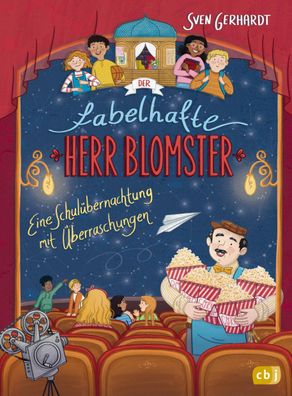 Der fabelhafte Herr Blomster - Eine Schulübernachtung mit Überraschungen, S