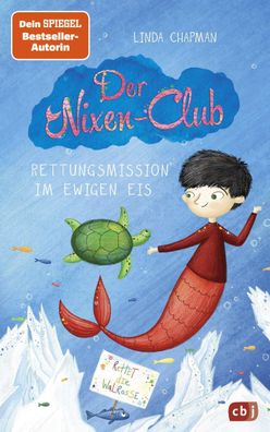 Der Nixen-Club - Rettungsmission im ewigen Eis, Linda Chapman