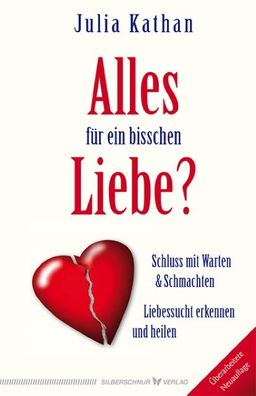 Alles für ein bisschen Liebe?, Julia Kathan