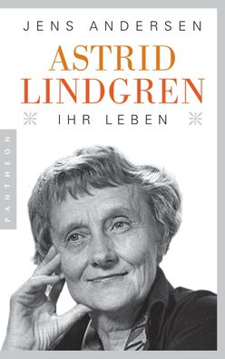 Astrid Lindgren. Ihr Leben, Jens Andersen