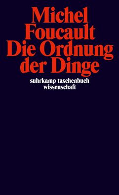 Die Ordnung der Dinge, Michel Foucault