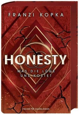 Honesty. Was die Lüge uns kostet, Franzi Kopka