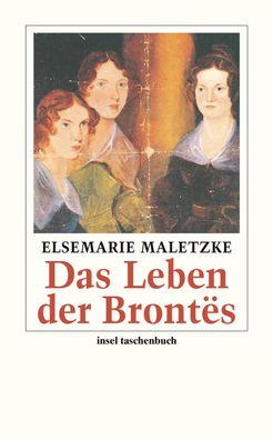 Das Leben der Brontës, Elsemarie Maletzke