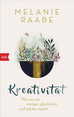 Kreativität, Melanie Raabe