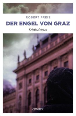 Der Engel von Graz, Robert Preis