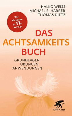 Das Achtsamkeitsbuch, Halko Weiss