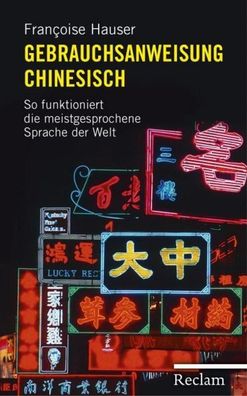 Gebrauchsanweisung Chinesisch, Françoise Hauser