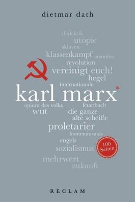 Karl Marx. 100 Seiten, Dietmar Dath