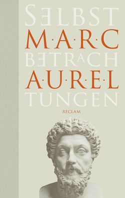 Selbstbetrachtungen, Marc Aurel