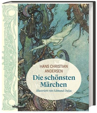 Hans Christian Andersen: Die schönsten Märchen, Hans Christian Andersen