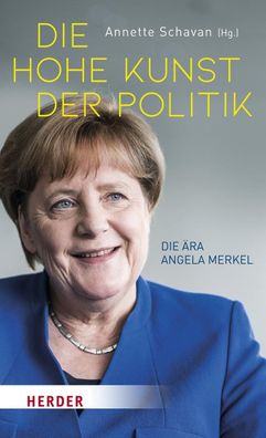 Die hohe Kunst der Politik, Annette Schavan